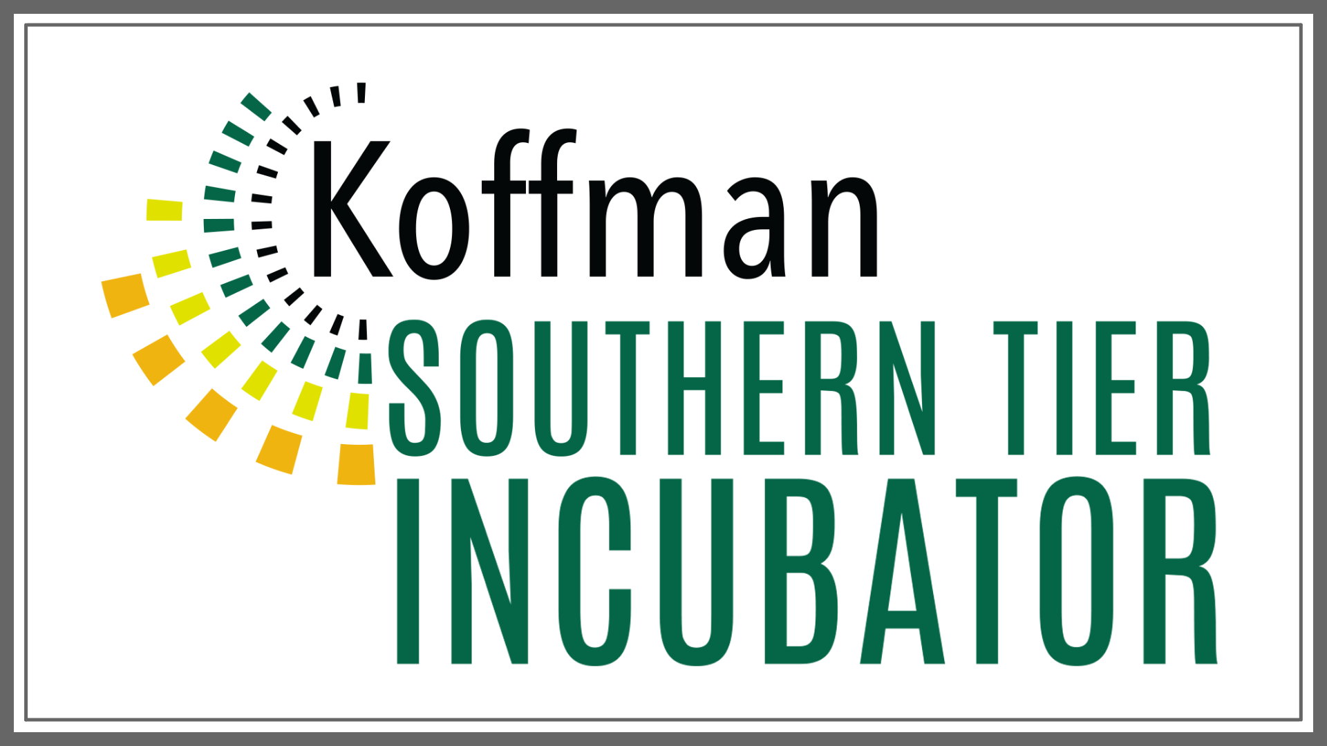 Koffman Southern Tier Incubator